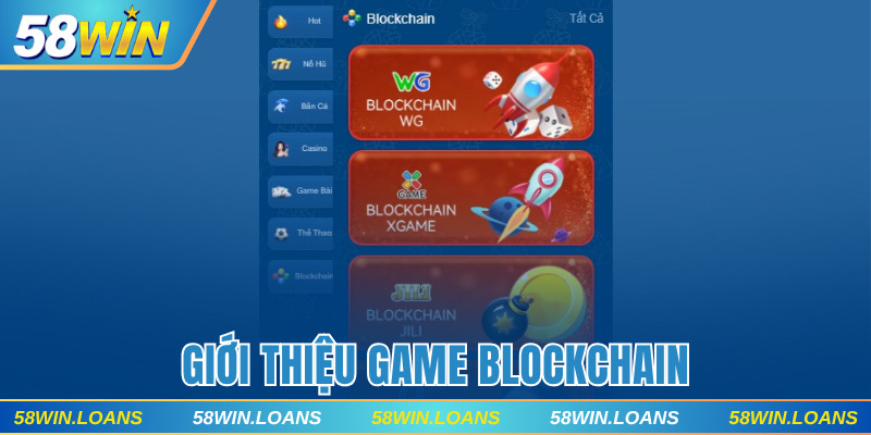 Giới thiệu chuyên mục game Blockchain