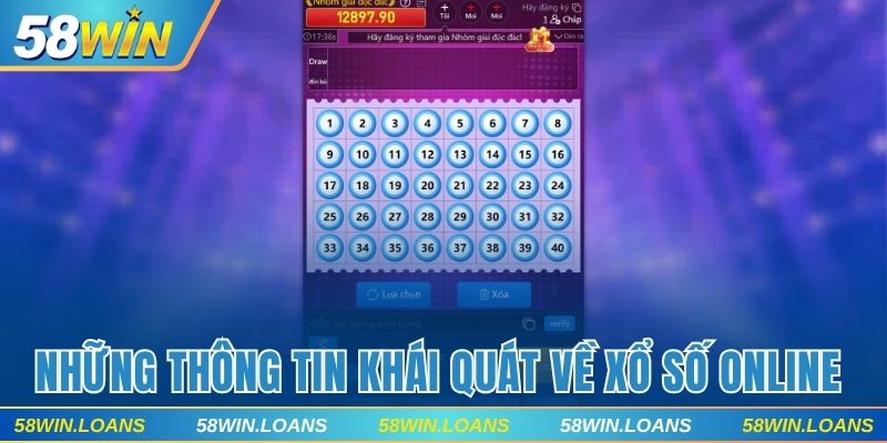 Những thông tin khái quát nhất về xổ số online 