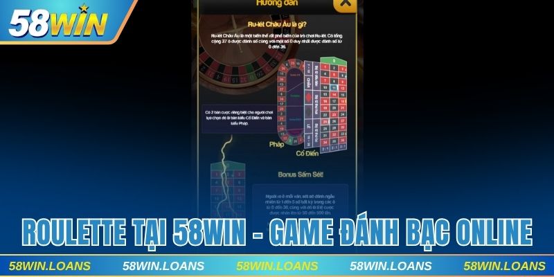 Roulette 58WIN - Game Đánh Bạc Online Chuẩn Châu Âu