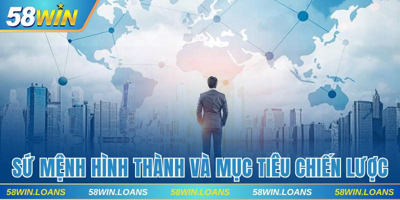 Sứ mệnh hình thành nhà cái và mục tiêu chiến lược