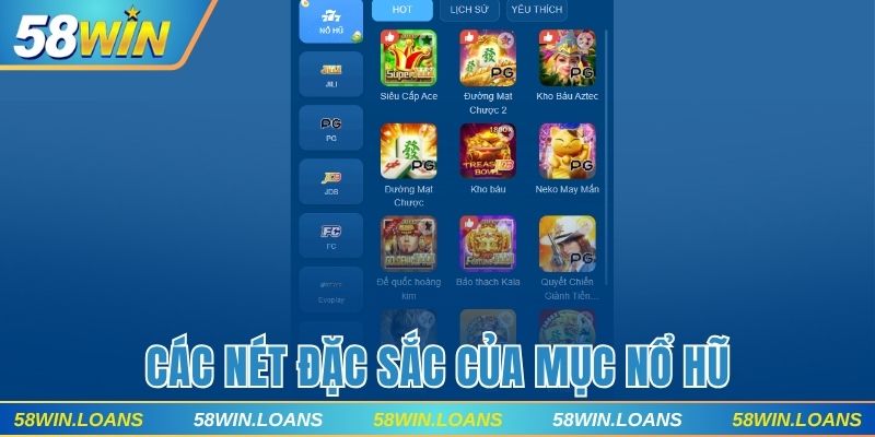 Các nét đặc sắc của mục nổ hũ trên nền tảng