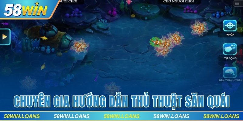 Chuyên gia hướng dẫn thủ thuật săn quái