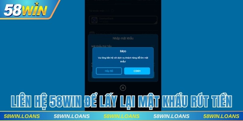 Hãy nhanh chóng liên hệ CSKH để lấy lại mật khẩu