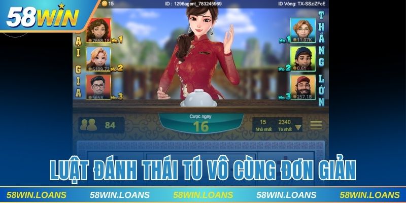 Luật đánh Thái Tú vô cùng đơn giản dễ nắm bắt