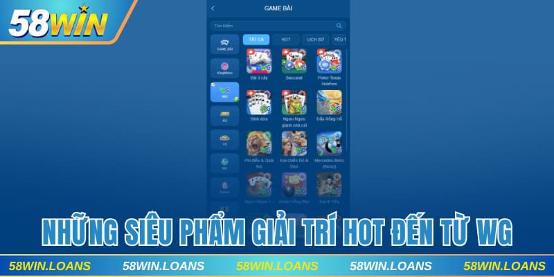 Những siêu phẩm giải trí hot đến từ WG