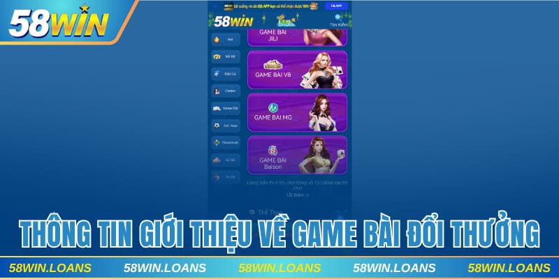 Thông tin giới thiệu về chuyên mục game bài đổi thưởng